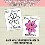 I Love You to Pieces Craft | Easy Mother's Day Craft Printable | Heart Craft | Flower Craft | Mom, I Love You to Pieces | Mother's Day Card