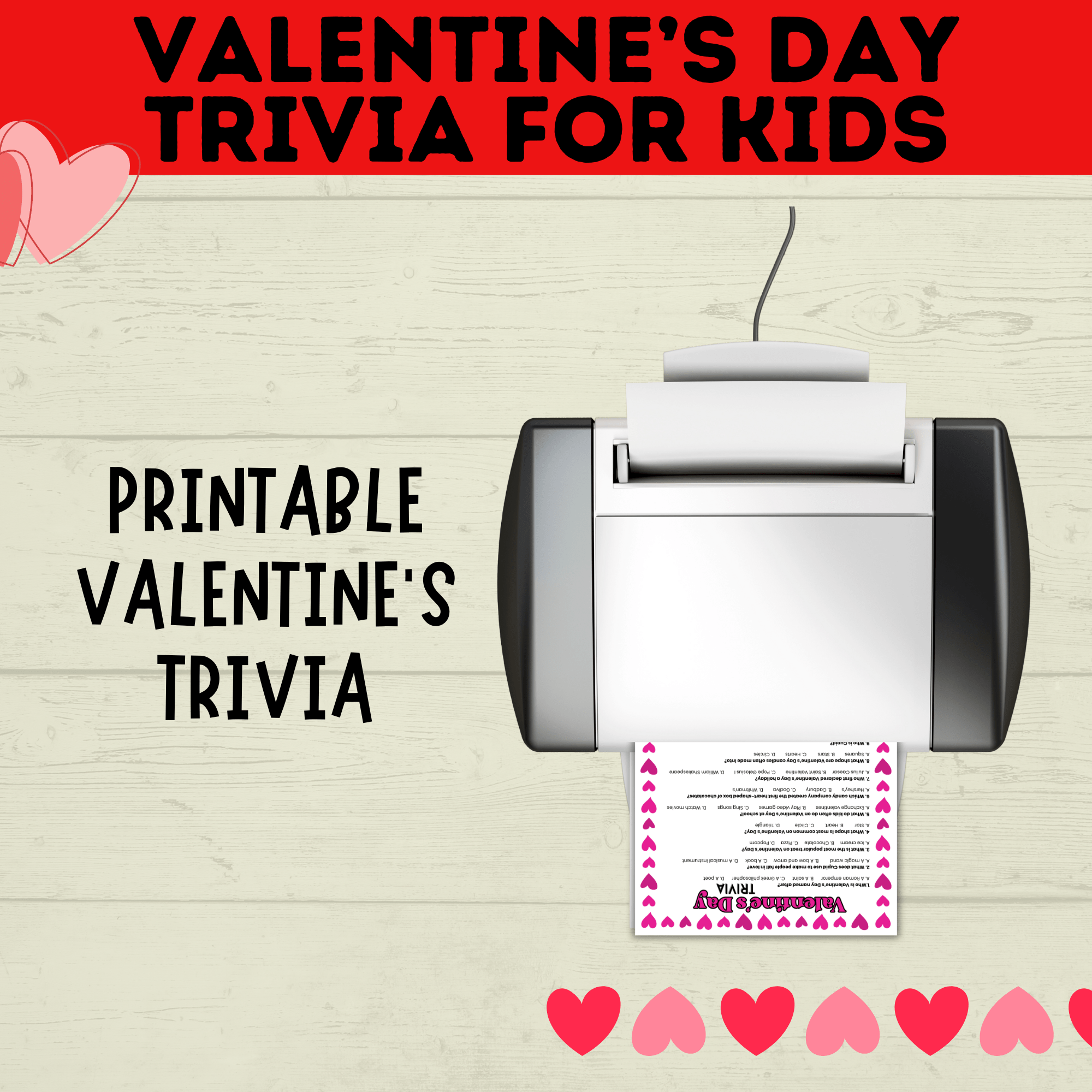 Valentine's Day Trivia for Kids | Kids Trivia | Kids Games | Party Games | Classroom Games | Valentine's Day Games | Kids Questions