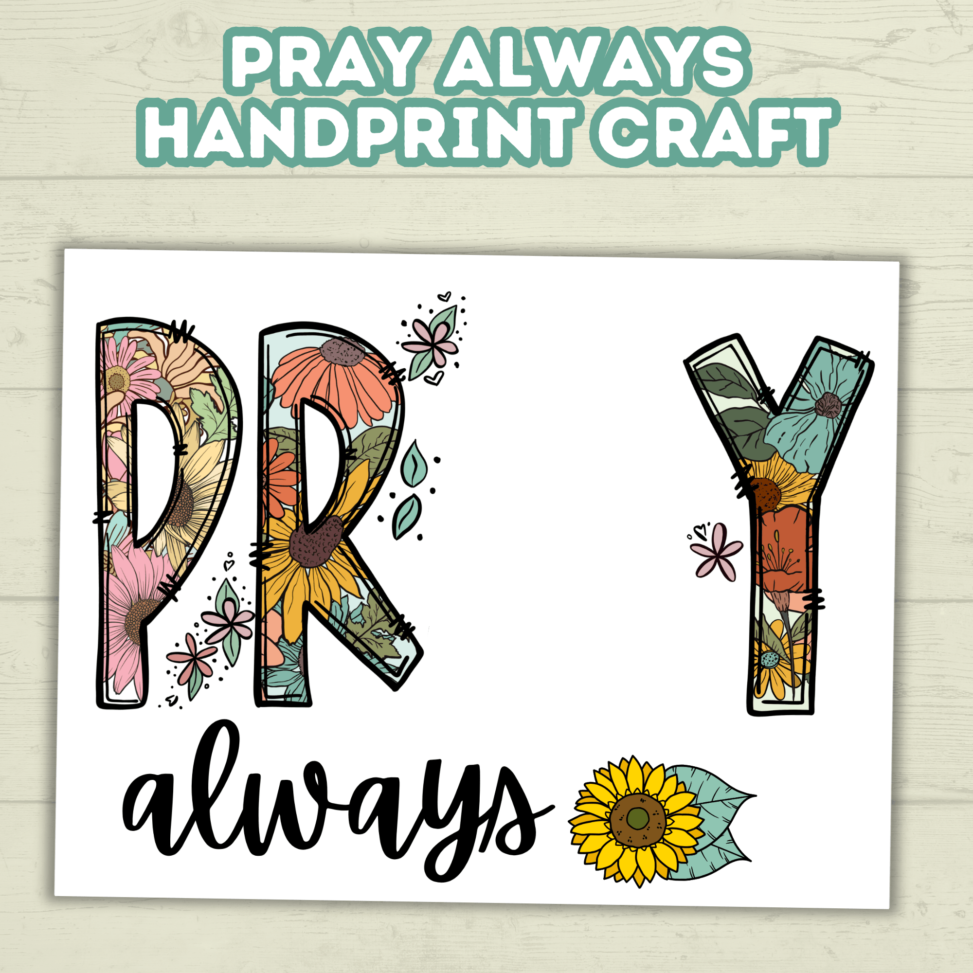 Pray Always Handprint Craft, Sunday School Craft, Prayer Craft, Handprint Art, Prayer Art, Bible Lesson craft, Christian Keepsake Art