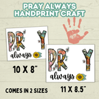 Pray Always Handprint Craft, Sunday School Craft, Prayer Craft, Handprint Art, Prayer Art, Bible Lesson craft, Christian Keepsake Art