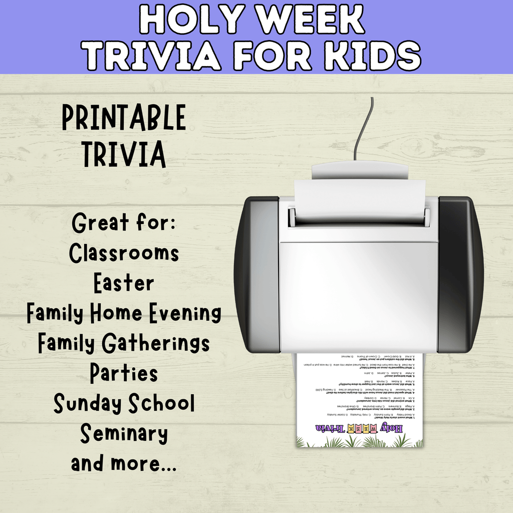 Holy Week | LDS Holy Week | Holy Week Kids Trivia | Holy Week Activity | Easter | Easter Activity | Easter Trivia | Easter Week