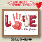 Love Valentine's Day Christian Handprint Craft for Kids, Keepsake Handprint Art, Homeschool Preschool and Kindergarten Activity