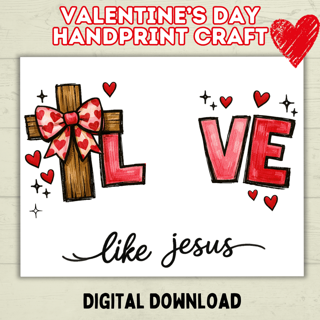 Love Valentine's Day Cross Christian Handprint Craft for Kids, Keepsake Handprint Art, Homeschool Preschool and Kindergarten Activity, DIY