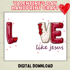 Love Valentine's Day Christian Handprint Craft for Kids, Keepsake Handprint Art, Homeschool Preschool and Kindergarten Activity