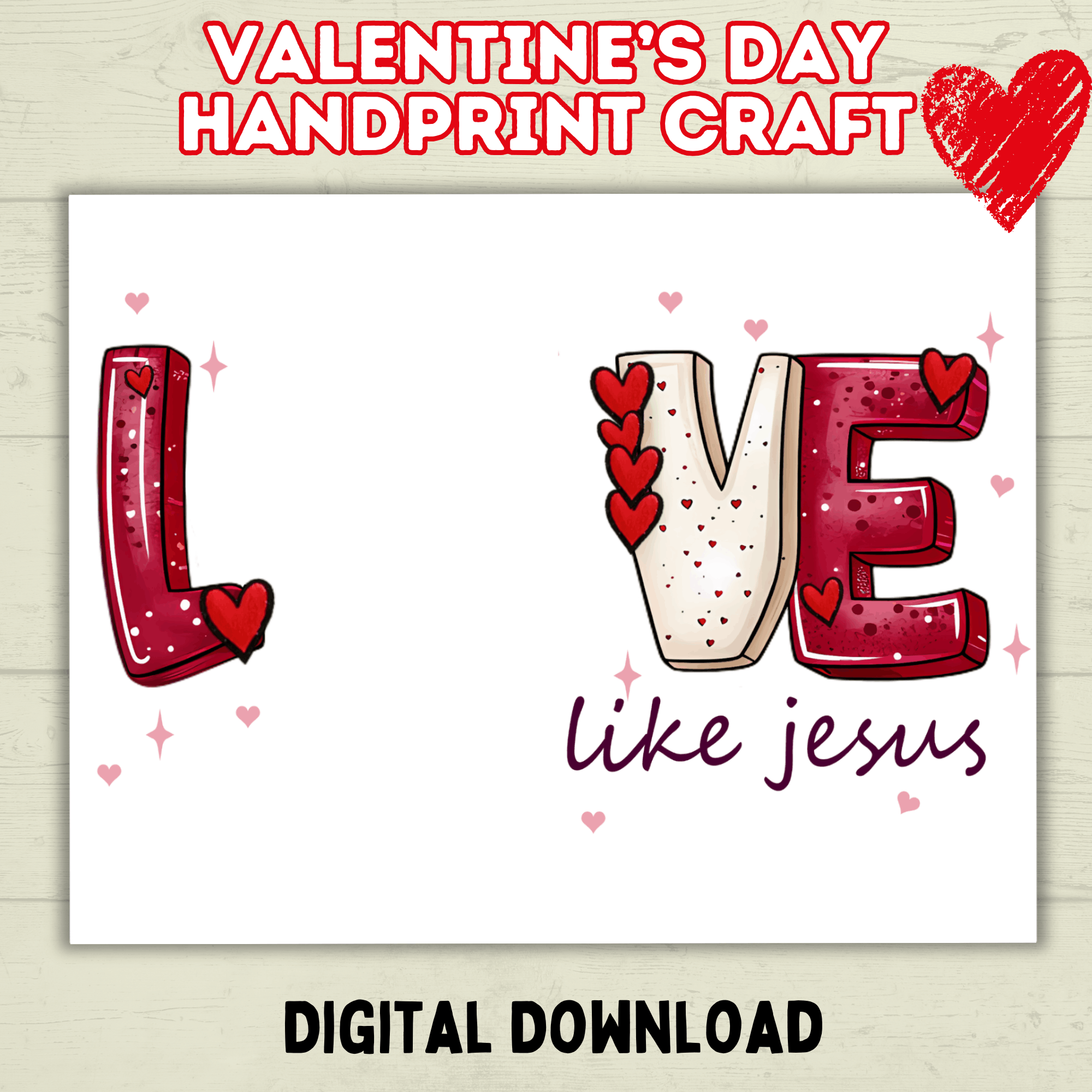 Love Valentine's Day Christian Handprint Craft for Kids, Keepsake Handprint Art, Homeschool Preschool and Kindergarten Activity