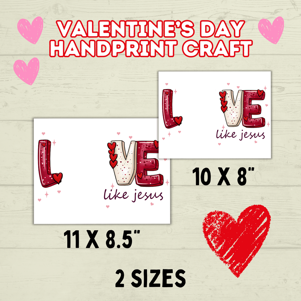 Love Valentine's Day Christian Handprint Craft for Kids, Keepsake Handprint Art, Homeschool Preschool and Kindergarten Activity