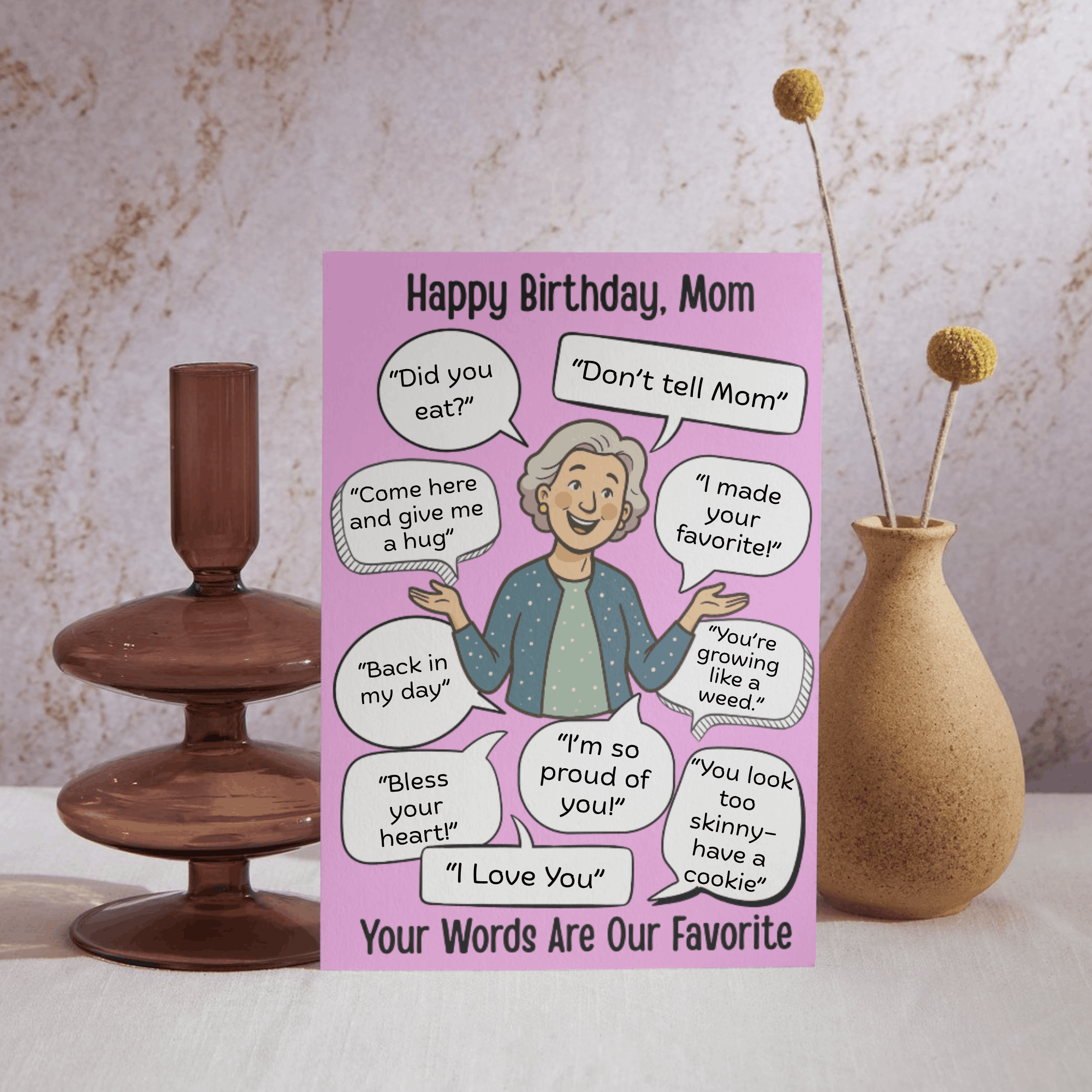 Funny Happy Birthday Mom Card, Birthday Card for Mom, Greeting Card, Quotes Card