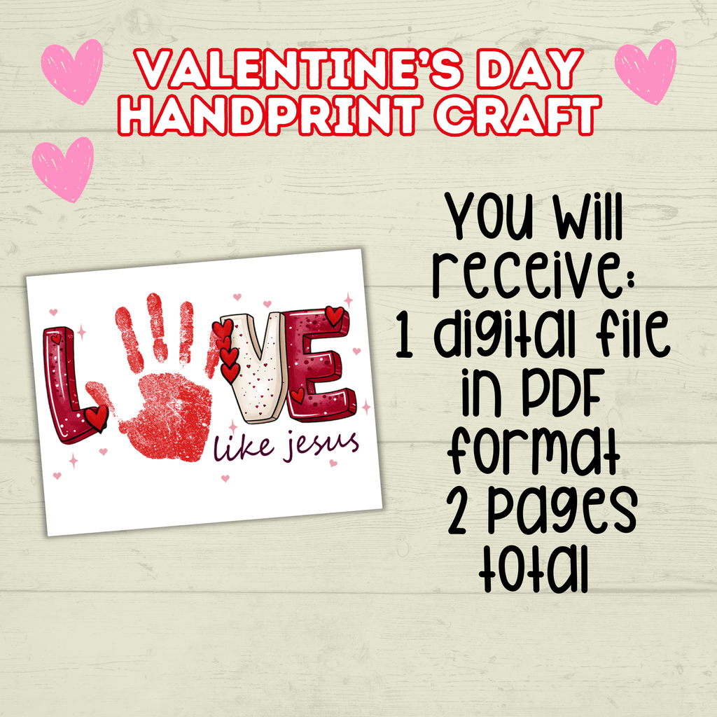 Love Valentine's Day Christian Handprint Craft for Kids, Keepsake Handprint Art, Homeschool Preschool and Kindergarten Activity