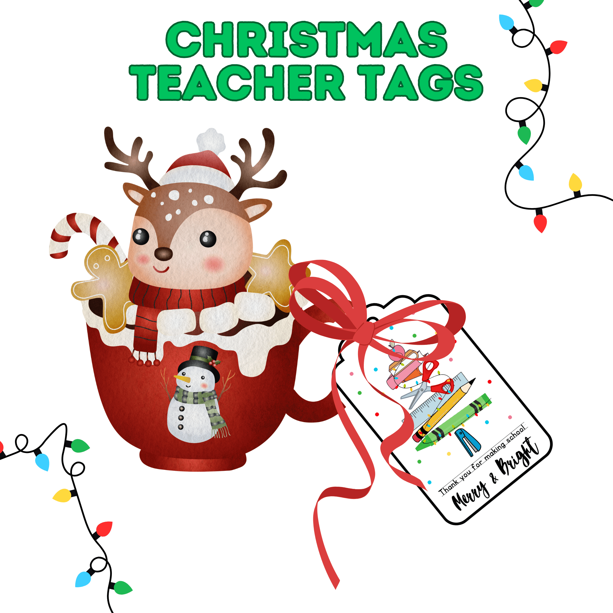 Christmas Classroom Teacher Tags Printable from Kids, Merry and Bright Holiday Gift, PDF Digital Download