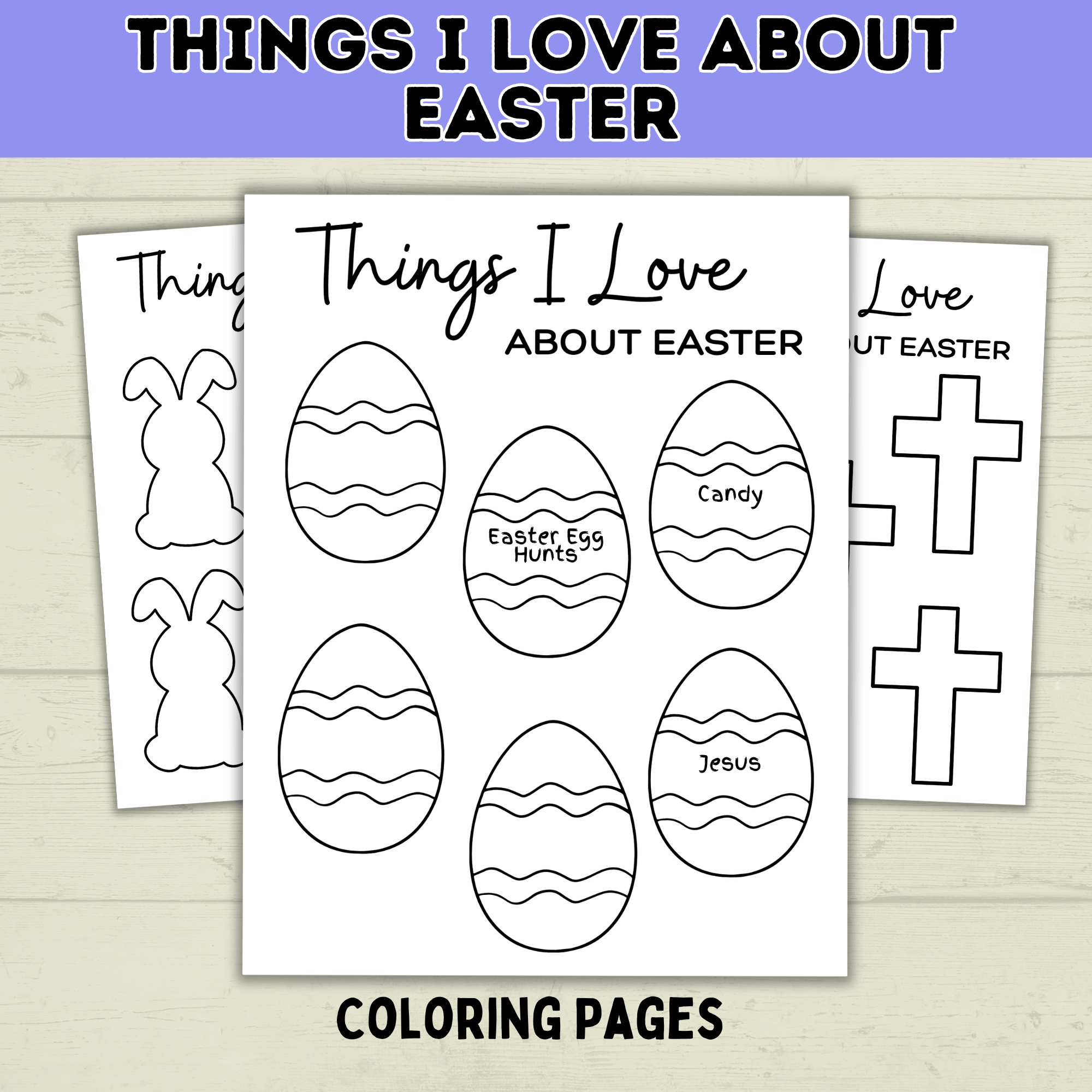 Happy Easter Printables | Easy Easter Craft | Things I Love About Easter | Toddler Easter | Easter Crafts | Kids Easter | Easter Printables