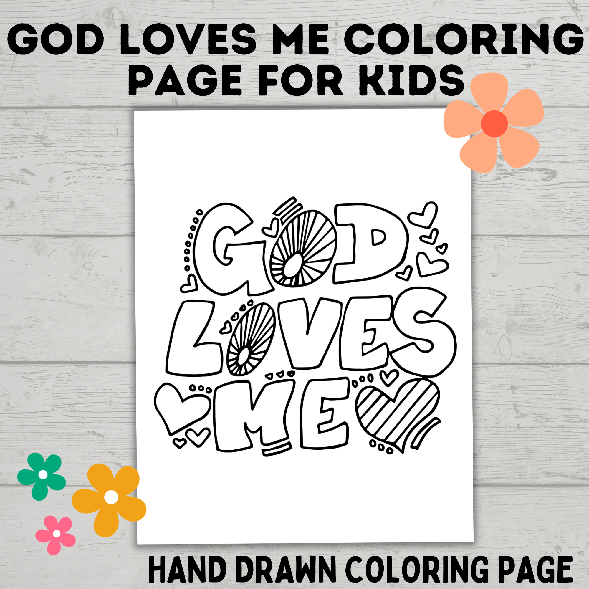 God Loves Me Coloring Page | Coloring Page for Kids | Affirmations Coloring Page | Inspirational Coloring pages | PDF Instant Download