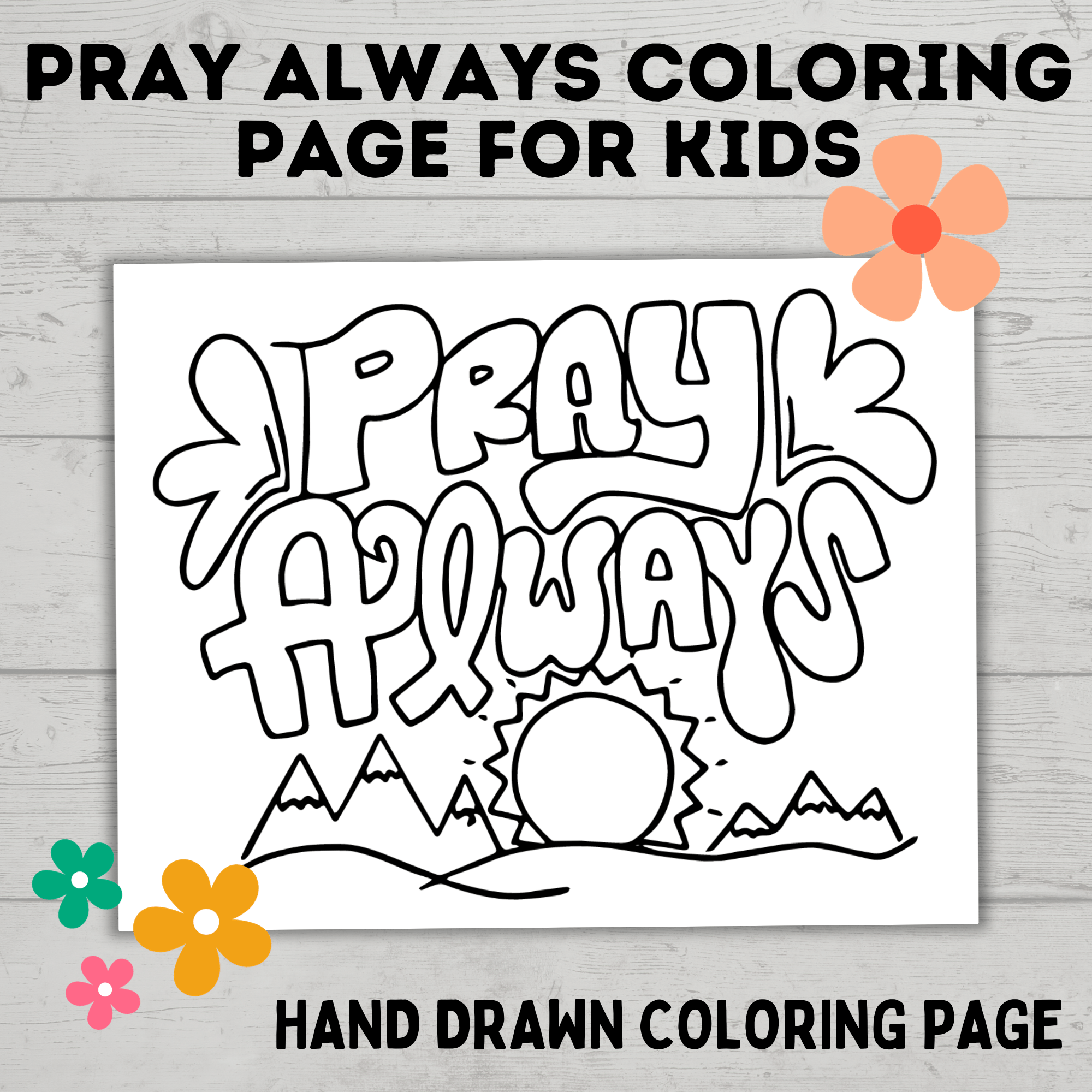 Pray Always Coloring Page for Kids | Kids Coloring Page | Kids Affirmations | Kids Craft | Church Coloring page | Praying coloring page