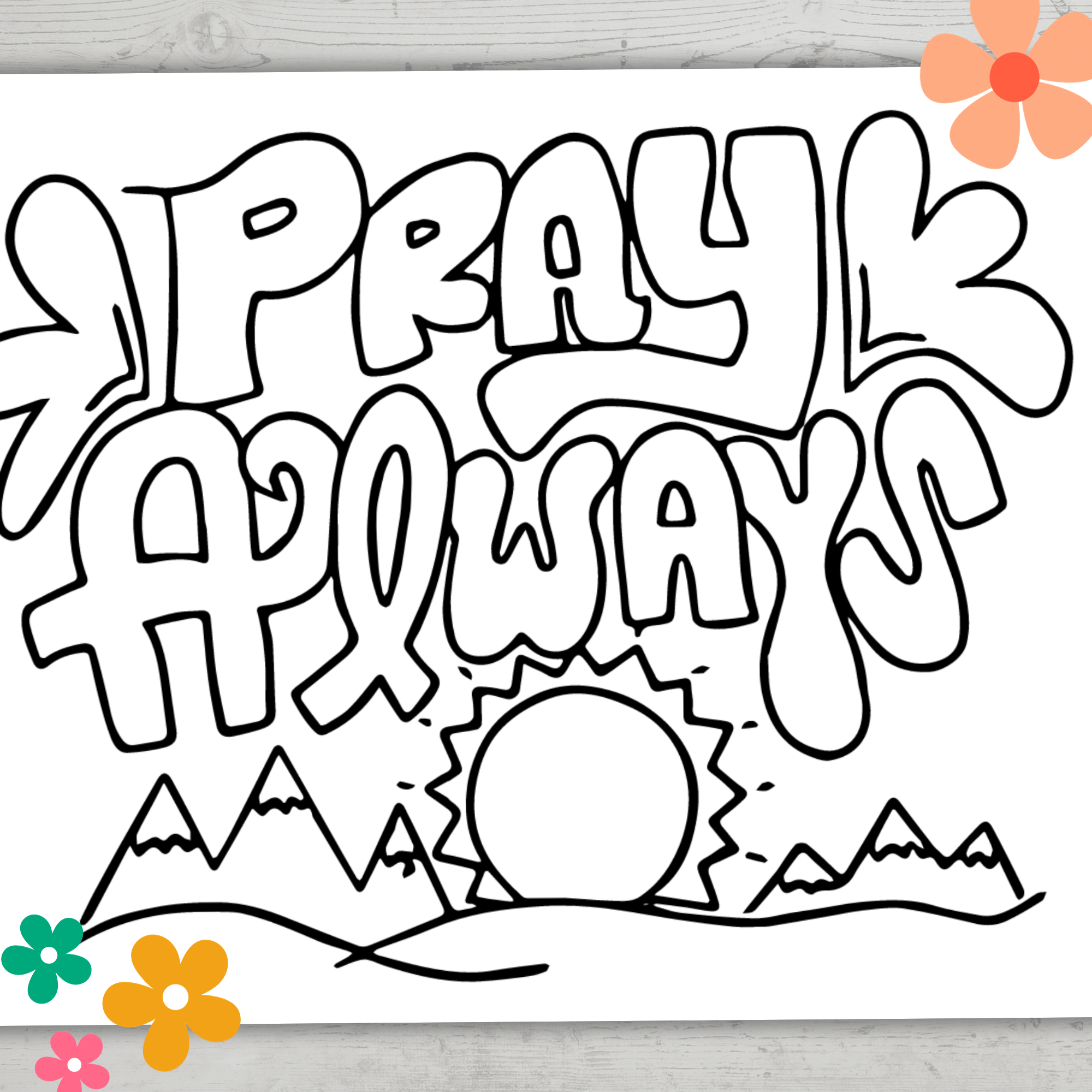 Pray Always Coloring Page for Kids | Kids Coloring Page | Kids Affirmations | Kids Craft | Church Coloring page | Praying coloring page