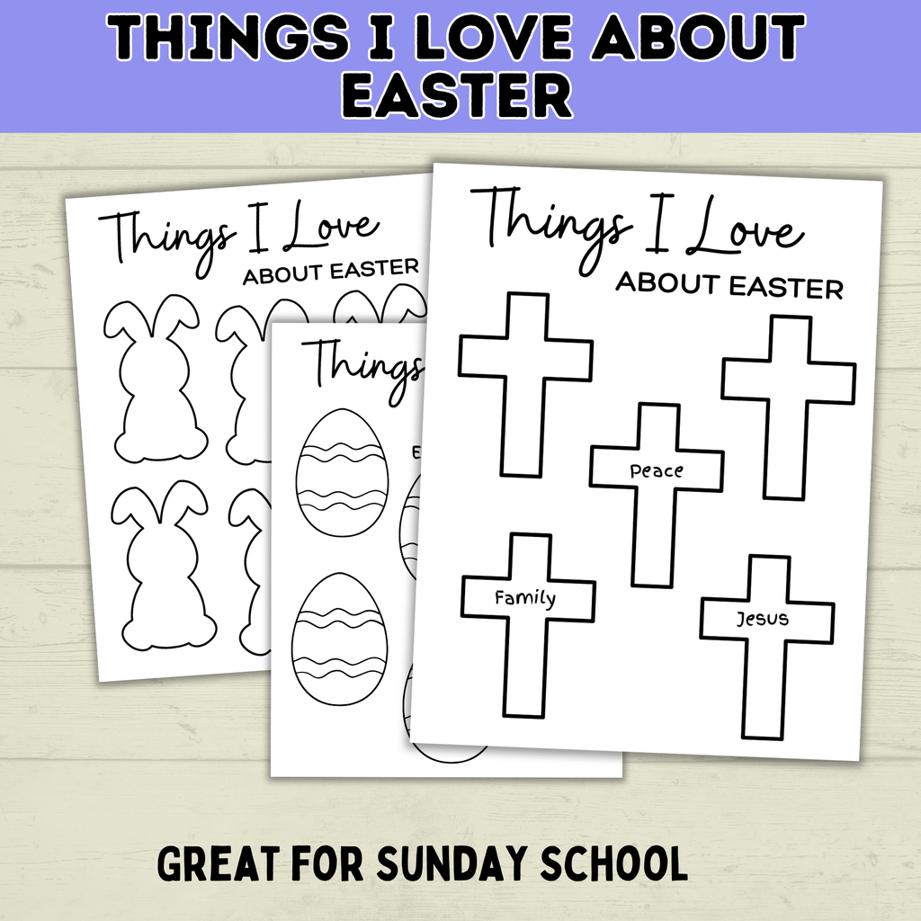 Happy Easter Printables | Easy Easter Craft | Things I Love About Easter | Toddler Easter | Easter Crafts | Kids Easter | Easter Printables