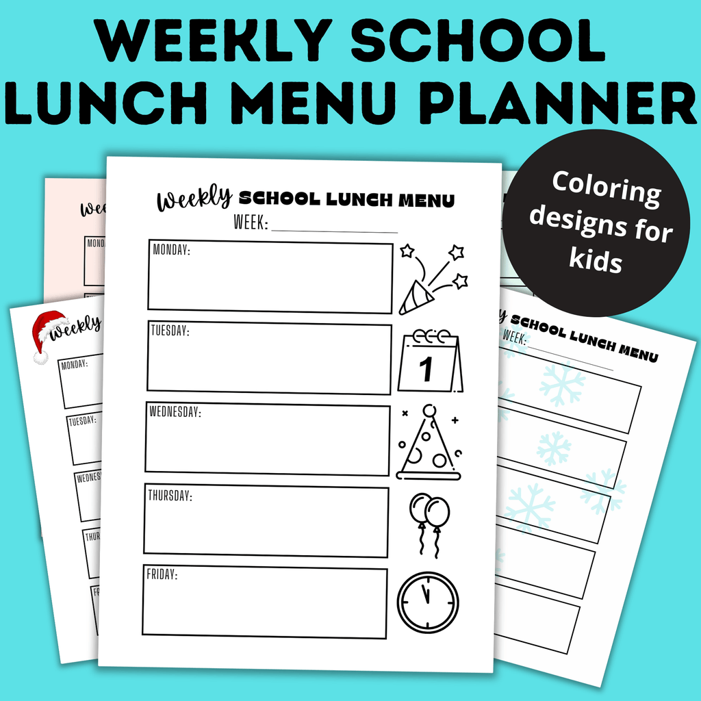 Weekly School Lunch Menu Planners