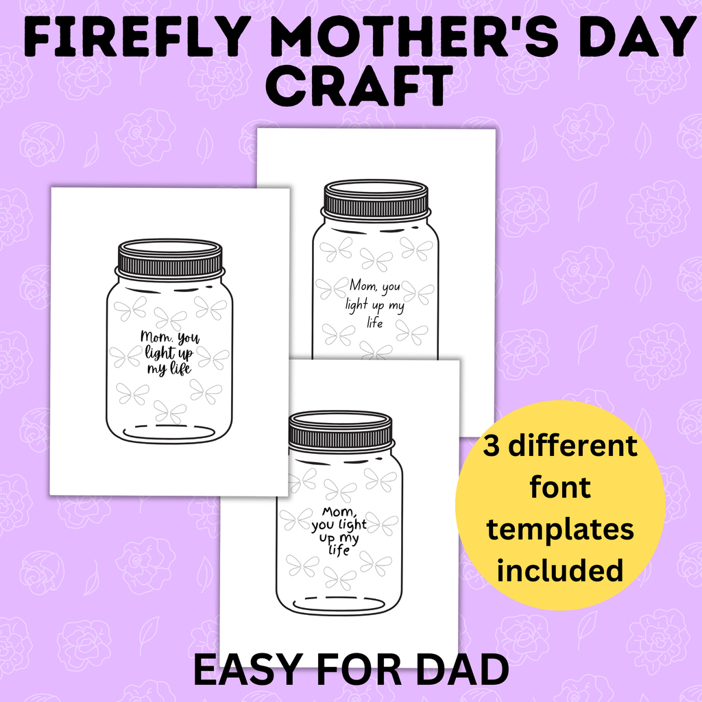 Firefly Craft | Mother's Day Craft