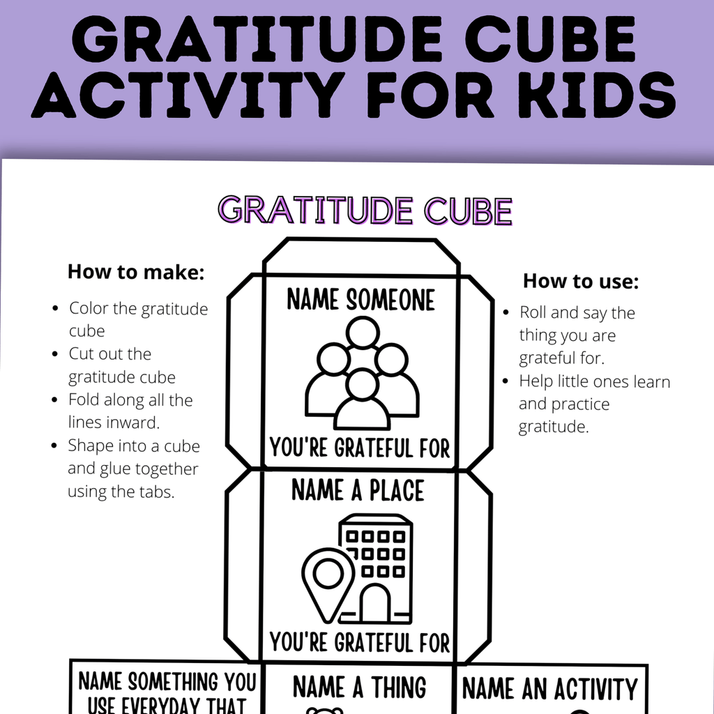 Gratitude Cube for Kids | Gratitude Activity